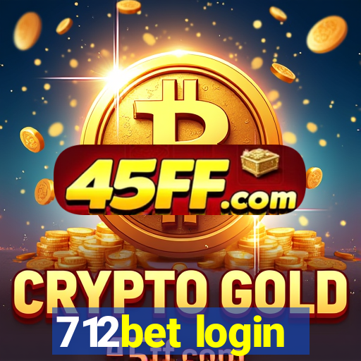 712bet login